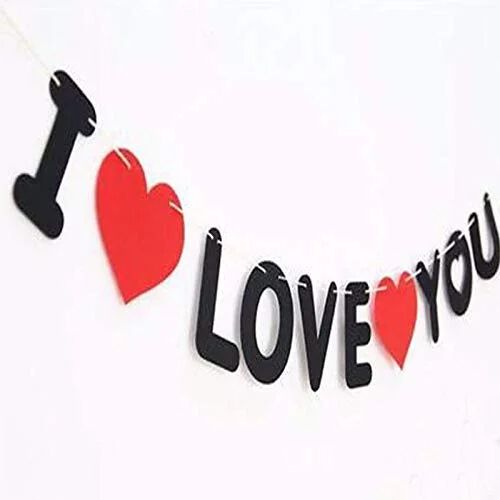 I Love You Banner For Decoration